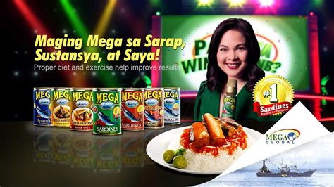 Mega sa Sarap Sustansya at Saya sa Mega Sardines .